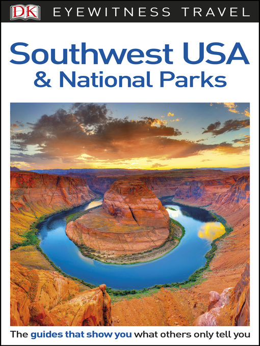 Title details for DK Eyewitness Travel Guide Southwest USA and National Parks by DK Travel - Available